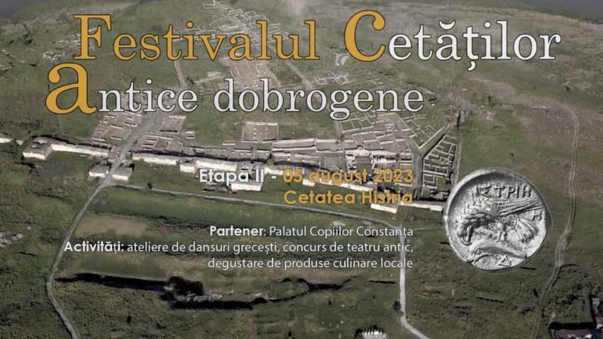 ”Festivalul cetăților antice dobrogene” continuă, sâmbătă, la Histria