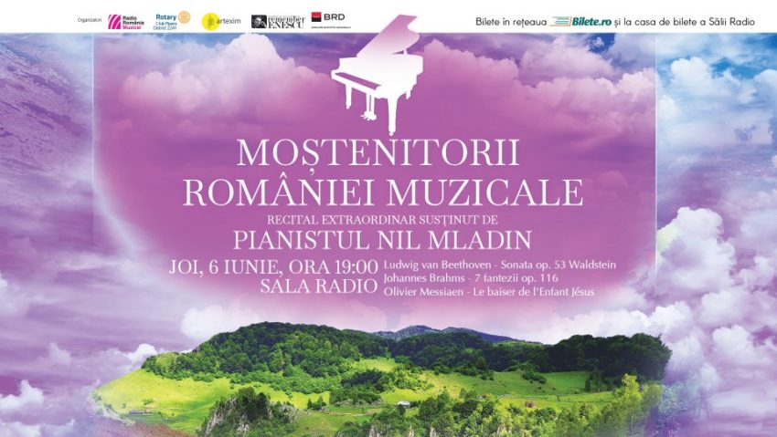 “Moștenitorii României muzicale”: Recital-eveniment susținut de pianistul Nil Mladin la Sala Radio