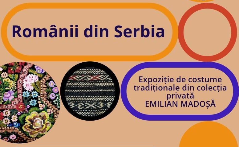 Expoziția „Românii din Serbia”, la Muzeul de Artă Populară din Constanţa