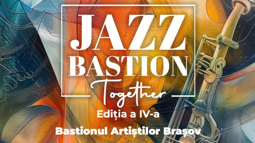 „JAZZ BASTION.Together”, toată luna august, la Bastionul Țesătorilor din Brașov