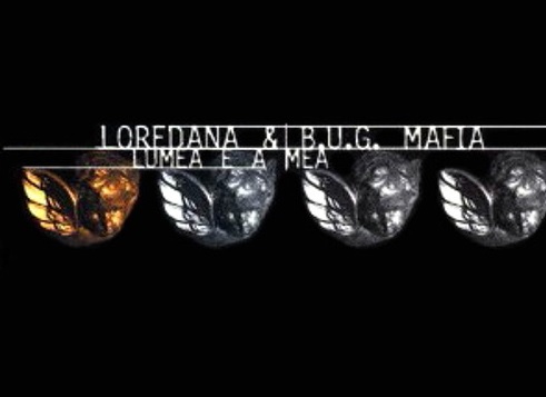 Loredana feat. B.U.G. Mafia • Lumea e a mea