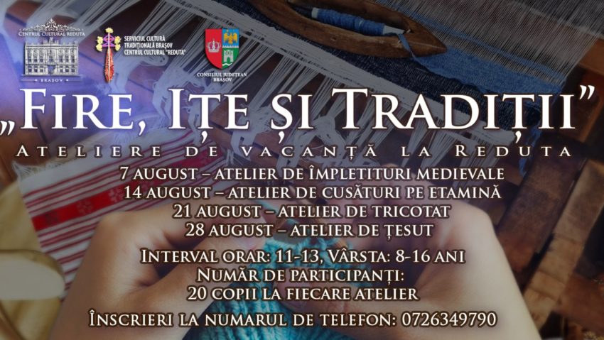 Ateliere meșteșugărești la Centrul Cultural Reduta din Brașov