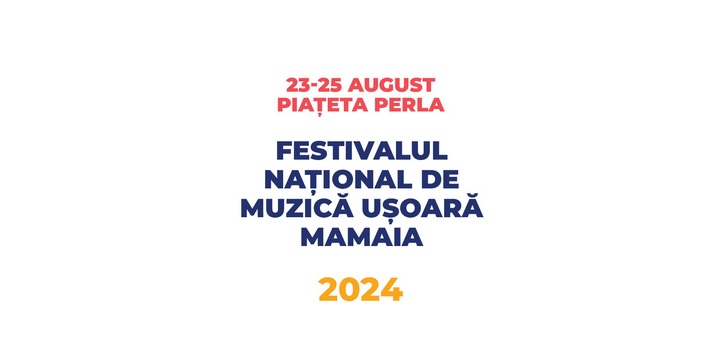 Festivalul de Muzică Ușoară „Mamaia” începe vineri