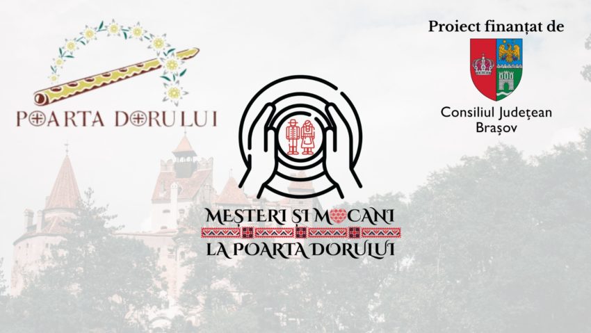 „Meșteri și mocani la Poarta Dorului”, la Bran