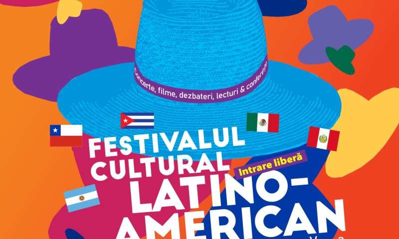 A început cea de-a V-a ediţie a Festivalului Cultural Latino-American