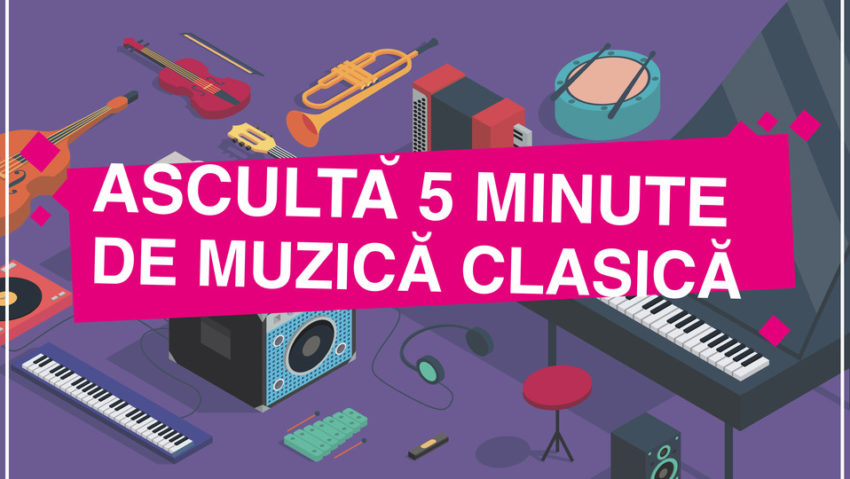 Proiectul „Ascultă cinci minute de muzică clasică”, la o nouă ediție