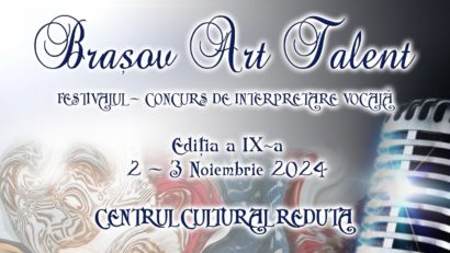 „Brașov Art Talent”, la finalul săptămânii