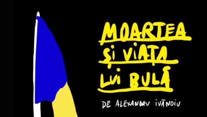 ”Moartea și viața lui Bulă”, premiera lunii noiembrie la Teatrul Masca