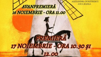 „Don Quijote”, prima premieră a stagiunii la Teatrul pentru copii Arlechino din Brașov