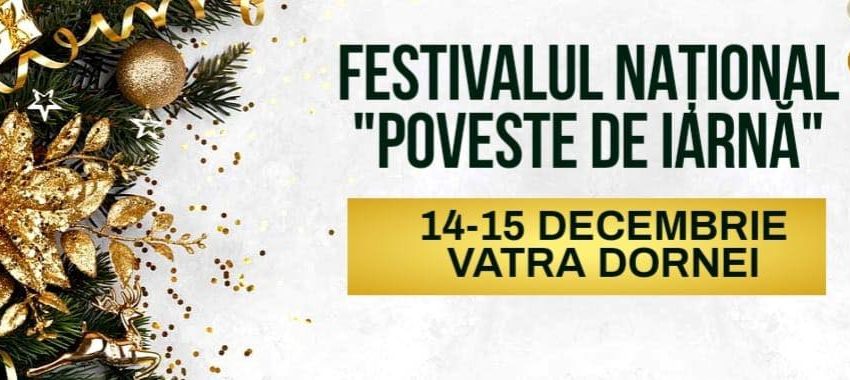 Continuă înscrierile la Festivalul Național de Colinde “Poveste de iarnă” din Vatra Dornei