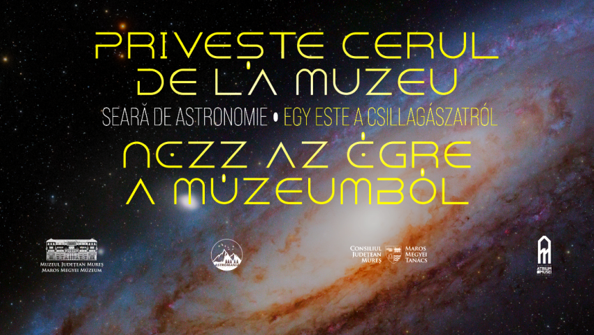 Seri de astronomie, la Muzeul Județean Mureș