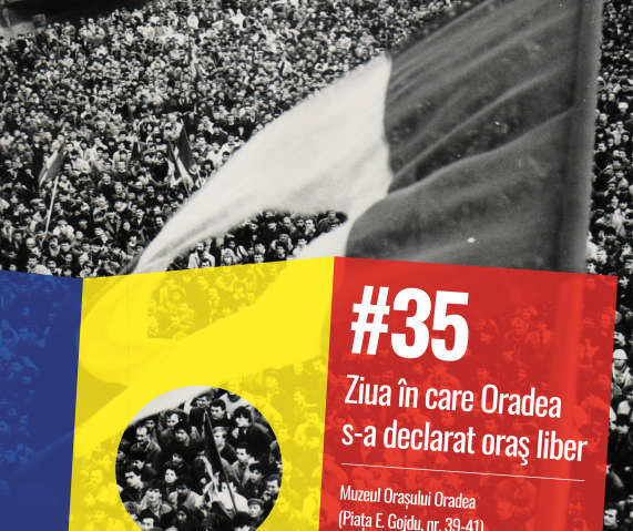 Ziua în care Oradea s-a declarat oraş liber’ – expoziţie despre Revoluţia din 1989