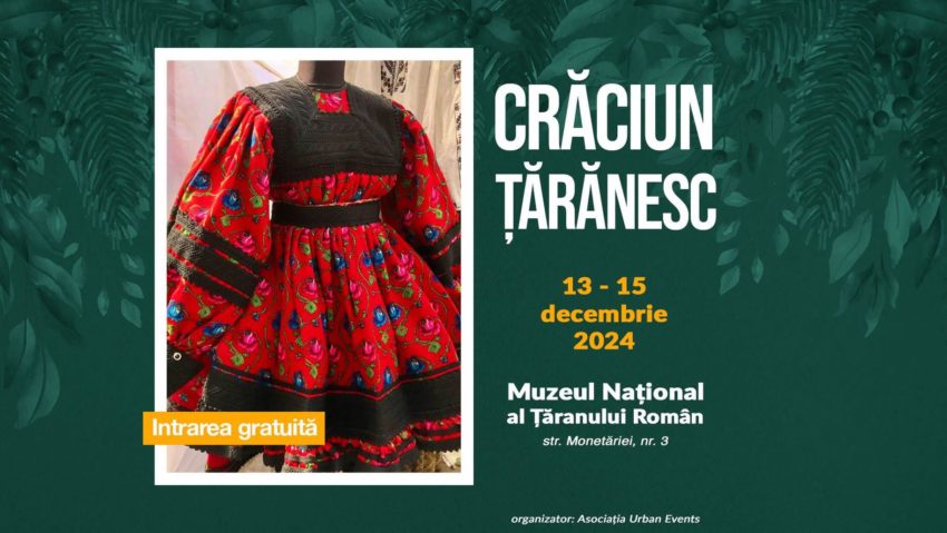 Târgul Crăciun Țărănesc, la Muzeul Național al Țăranului Român