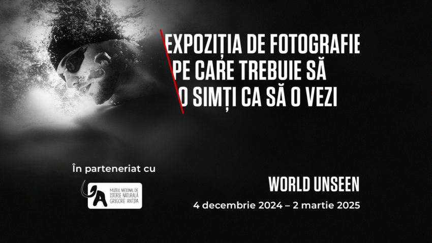 Expoziţia multisenzorială „World Unseen”, la Muzeul „Grigore Antipa”