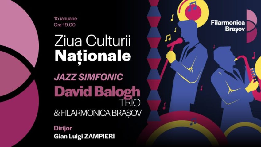 Jazz simfonic, la Filarmonica Brașov de Ziua Culturii Naționale