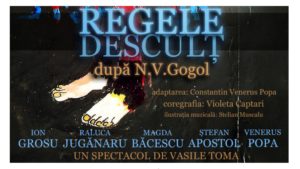 Spectacolul „Regele Desculț”, pe 17 martie, la TNB