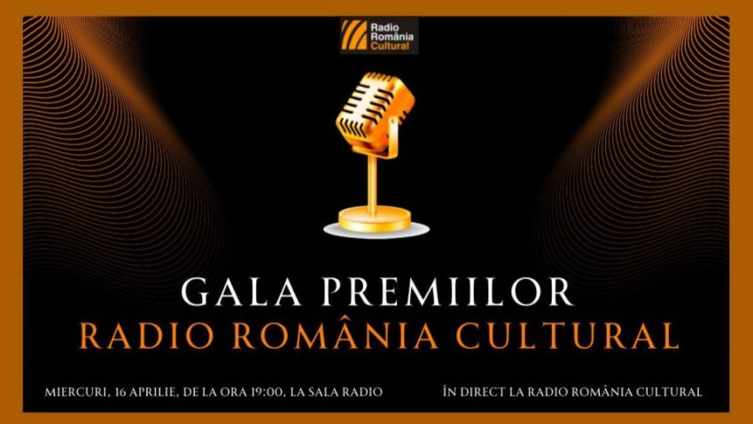 Gala Premiilor Radio România Cultural: Excelența în cultură, celebrată în premieră pe scena Sălii Radio